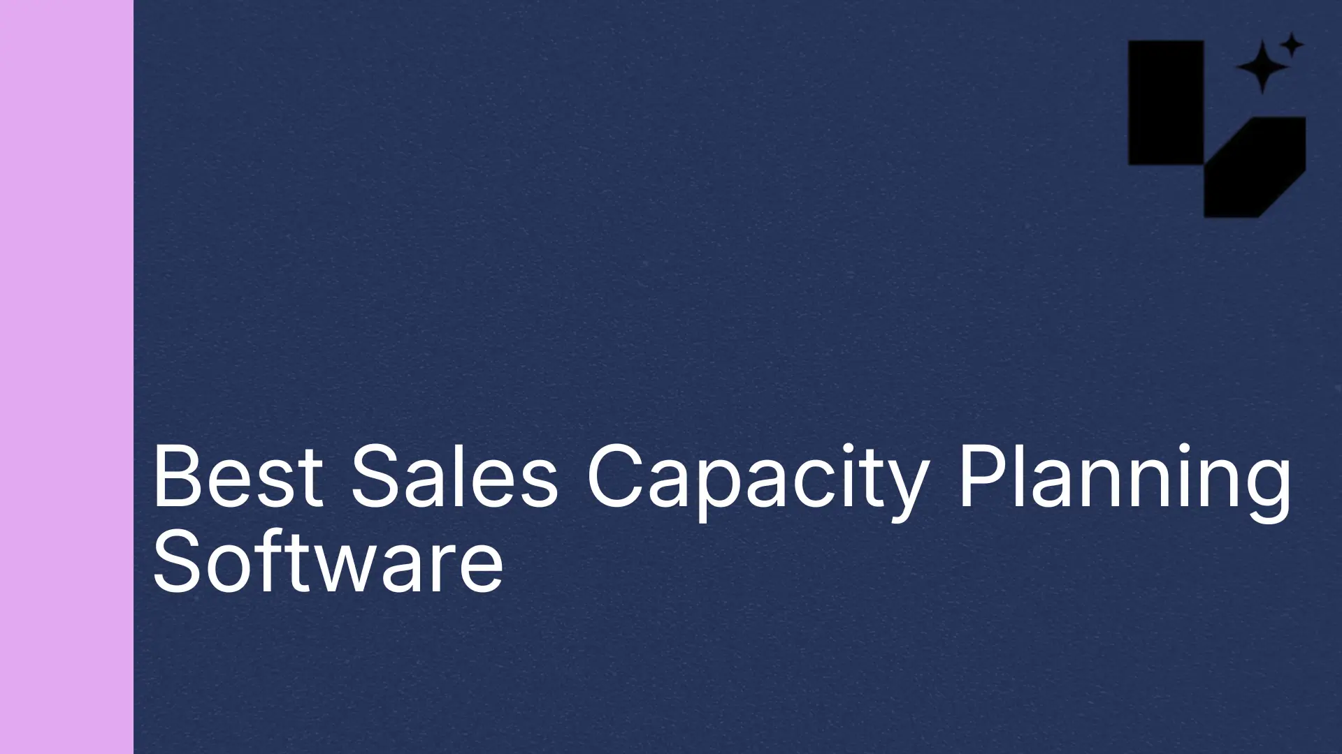 Best Sales Capacity Planning Software