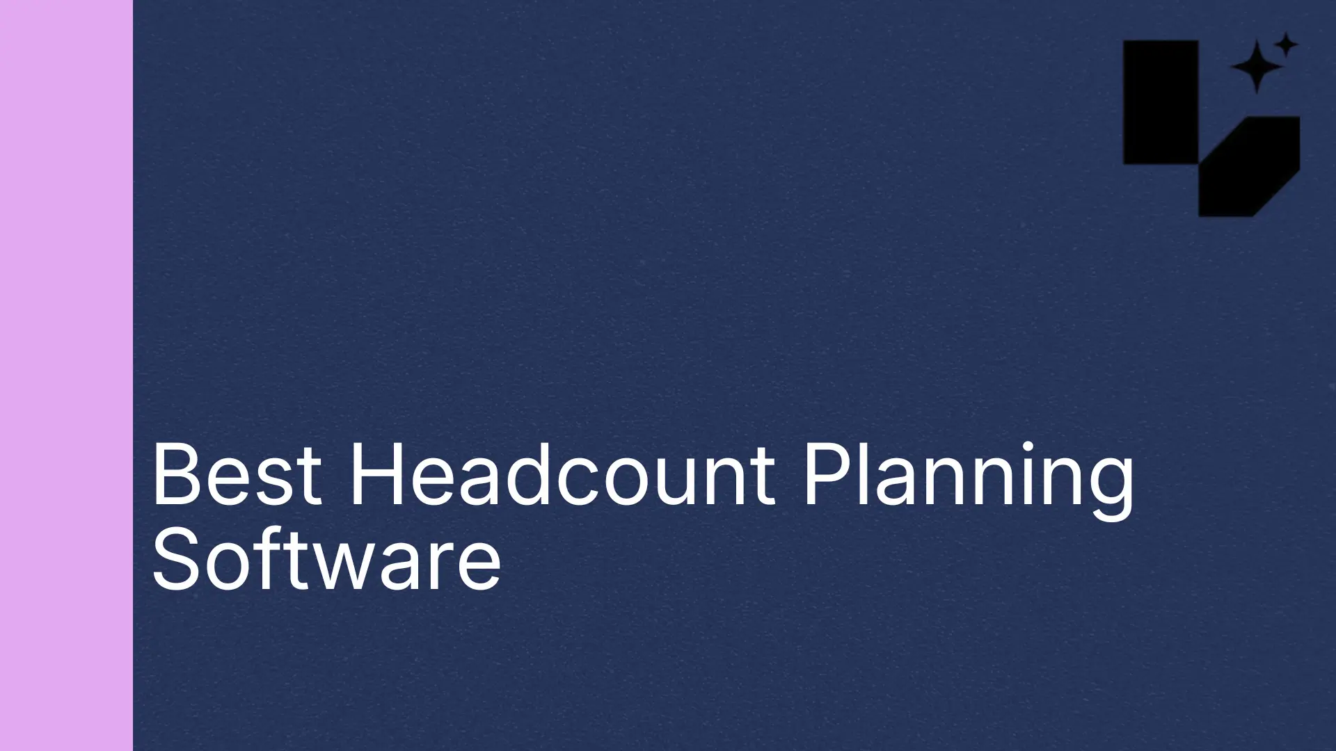 Best Headcount Planning Software