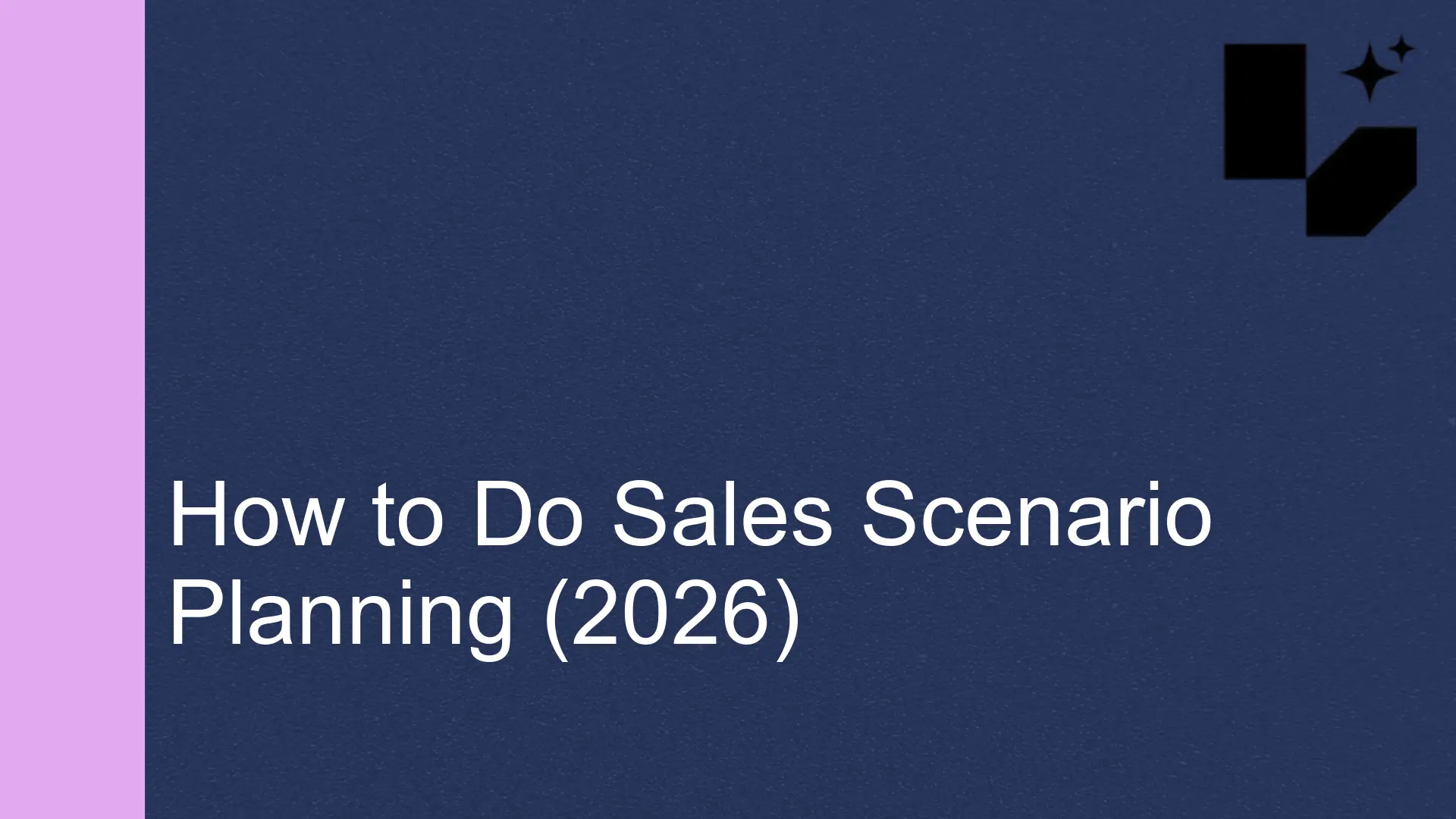 How to Do Sales Scenario Planning (2026)