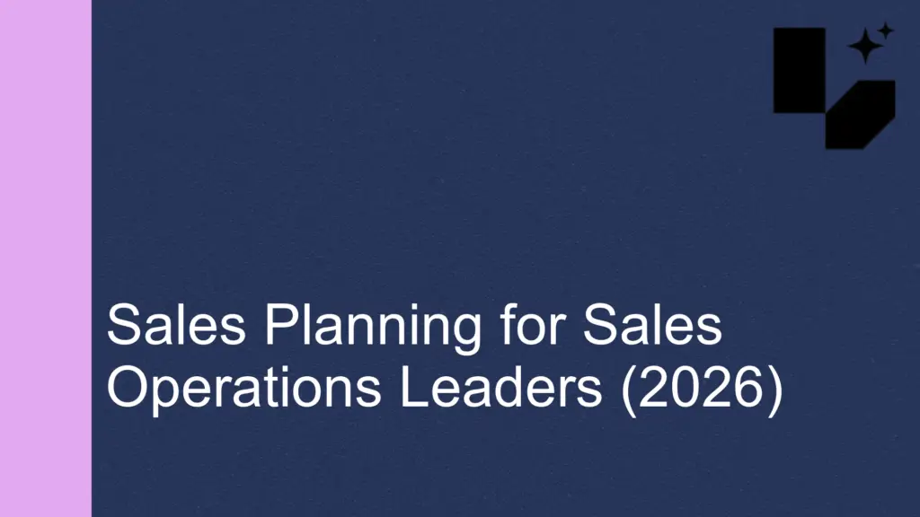 Sales Planning for Sales Operations Leaders (2026)